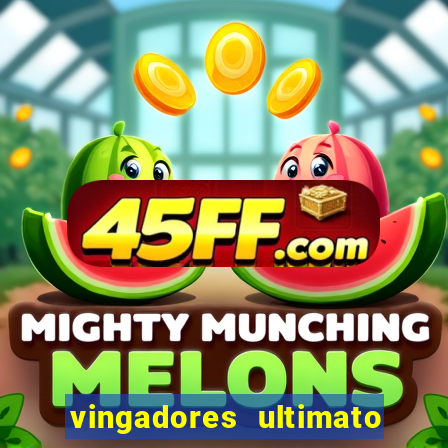 vingadores ultimato completo dublado gratis